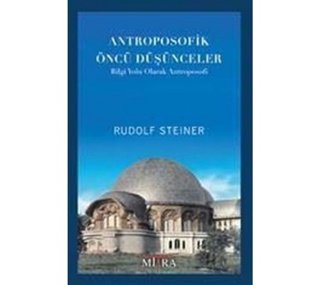 Antroposofik Öncü Düşünceler