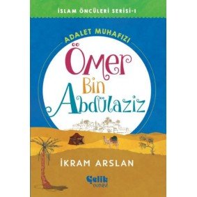 İslam Öncüleri Serisi 1 - Ömer Bin Abdülaziz
