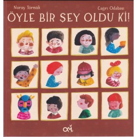 Öyle Bir Şey Oldu Ki Öyle Bir Şey Oldu Ki
