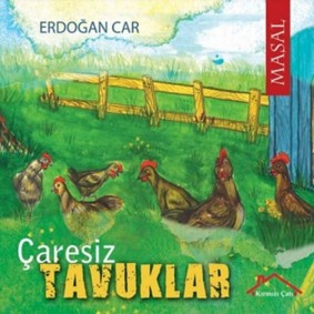 Çaresiz Tavuklar Çaresiz Tavuklar
