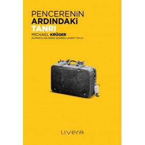 Pencerenin Ardındaki Tanrı Pencerenin Ardındaki Tanrı
