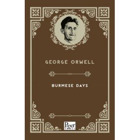 Burmese Days (İngilizce Kitap) Burmese Days (İngilizce Kitap)