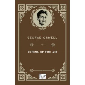 Coming Up For Air (İngilizce Kitap) Coming Up For Air (İngilizce Kitap)