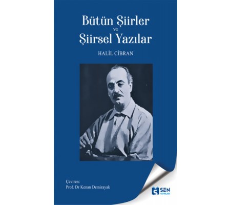 Bütün Şiirler ve Şiirsel Yazılar