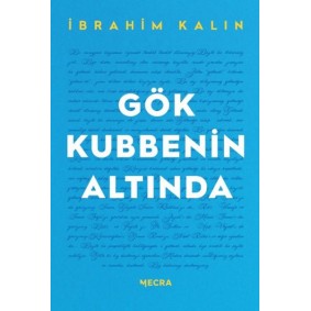 Gök Kubbenin Altında Gök Kubbenin Altında
