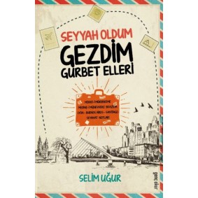 Seyyah Oldum Gezdim Gurbet Elleri Seyyah Oldum Gezdim Gurbet Elleri