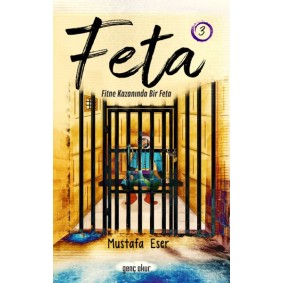 Feta 1 - Fitne Kazanında Bir Feta Feta 1 - Fitne Kazanında Bir Feta