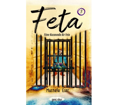 Feta 1 - Fitne Kazanında Bir Feta