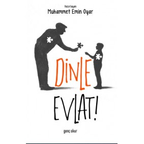 Dinle Evlat Dinle Evlat