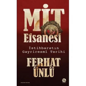 MİT Efsanesi - İstihbaratın Gayriresmî Tarihi