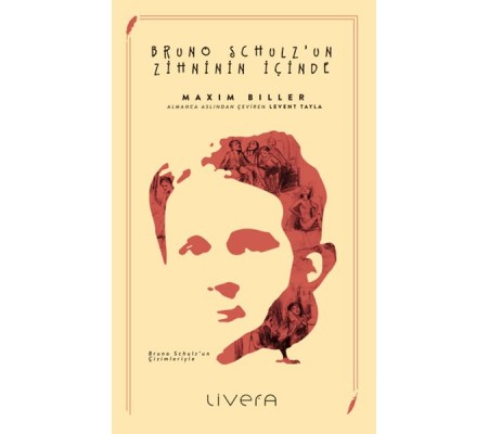 Bruno Schulz’un Zihninin İçinde