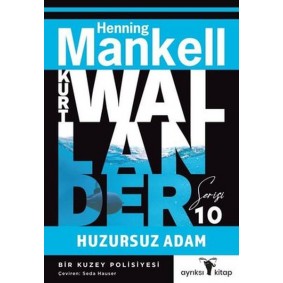 Huzursuz Adam - Kurt Wallander Serisi Huzursuz Adam - Kurt Wallander Serisi