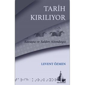 Tarih Kırılıyor Tarih Kırılıyor