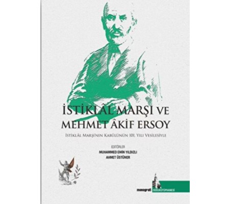 İstiklal Marşı ve Mehmet Akif Ersoy