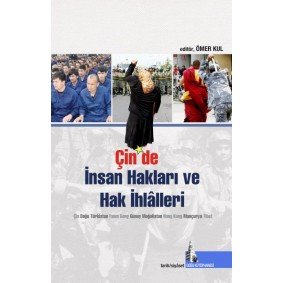 Çin’de İnsan hakları ve Hak İhlalleri Çin’de İnsan hakları ve Hak İhlalleri