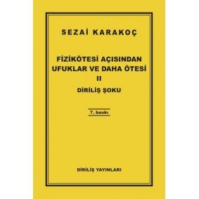Fizikötesi Açısından Ufuklar ve Daha Ötesi 2 Fizikötesi Açısından Ufuklar ve Daha Ötesi 2