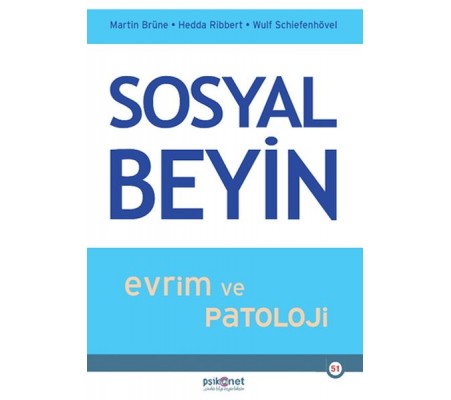 Sosyal Beyin- Evrim ve Patoloji