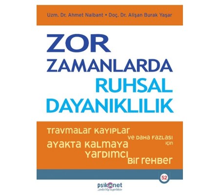 Zor Zamanlarda Ruhsal Dayanıklılık