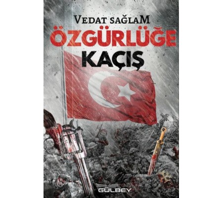 Özgürlüğe Kaçış