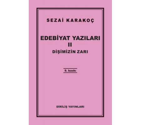 Edebiyat Yazıları 2 - Dişimizin Zarı