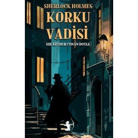 Korku Vadisi - Sherlock Holmes Korku Vadisi - Sherlock Holmes