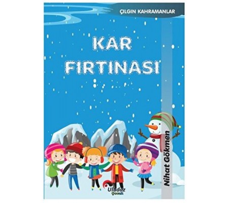 Çılgın Kahramanlar - Kar Fırtınası