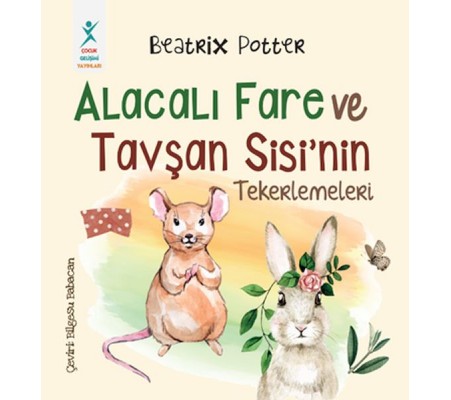 Alacalı Fare ve Tavşan Sisi’nin Tekerlemeleri