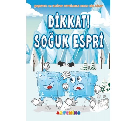 Dikkat! Soğuk Espri