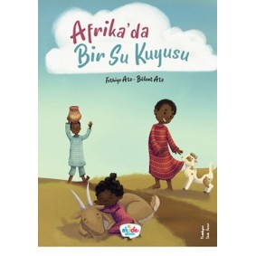 Afrika’da Bir Su Kuyusu Afrika’da Bir Su Kuyusu