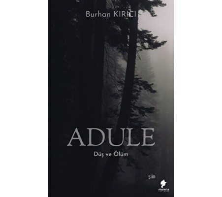 Adule - Düş ve Ölüm