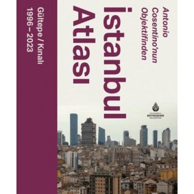 Antonio Cosentinonun Objektifinden İstanbul Atlası