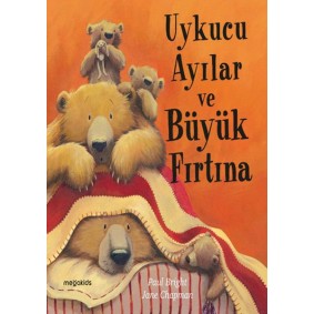 Uykucu Ayılar ve Büyük Fırtına Uykucu Ayılar ve Büyük Fırtına