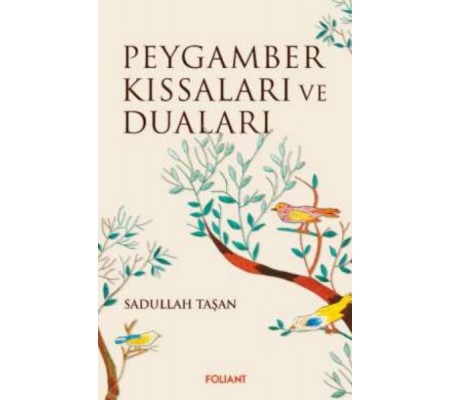 Peygamber Kıssaları ve Duaları