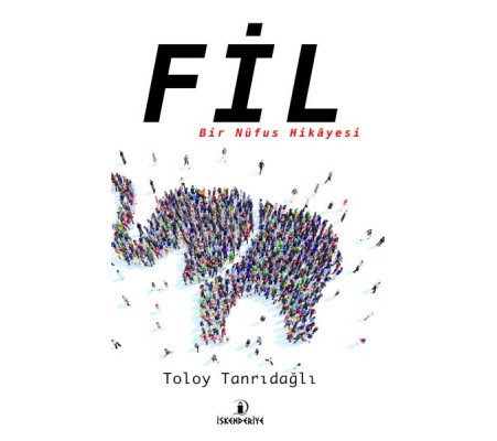 Fil – Bir Nüfus Hikâyesi