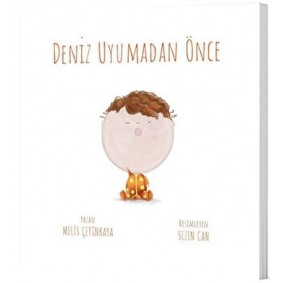 Deniz Uyumadan Önce Deniz Uyumadan Önce