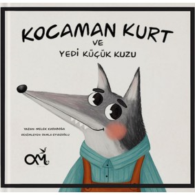 Kocaman Kurt Ve Yedi Küçük Kuzu Kocaman Kurt Ve Yedi Küçük Kuzu