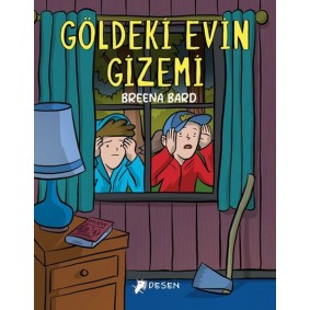 Göldeki Evin Gizemi Göldeki Evin Gizemi