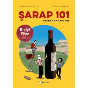 Şarap 101 - Fransa Şarapları Şarap 101 - Fransa Şarapları