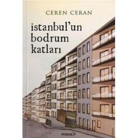 İstanbul'un Bodrum Katları İstanbul'un Bodrum Katları