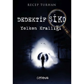 Dedektif Şiko Yelken Krallığı Dedektif Şiko Yelken Krallığı