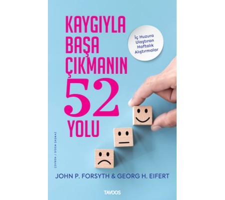 Kaygıyla Başa Çıkmanın 52 Yolu