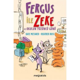 Fergus İle Zeke ve Okulun Yüzüncü Günü Fergus İle Zeke ve Okulun Yüzüncü Günü