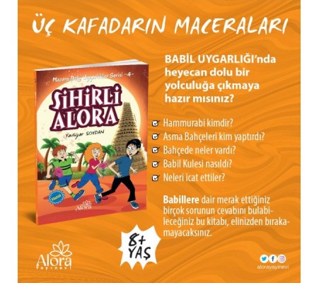 Macera Dolu Uygarlıklar - 4 Sihirli Alora - Babil