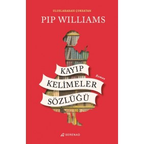 Kayıp Kelimeler Sözlüğü Kayıp Kelimeler Sözlüğü