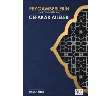 Peygamberlerin Cefakar Aileleri