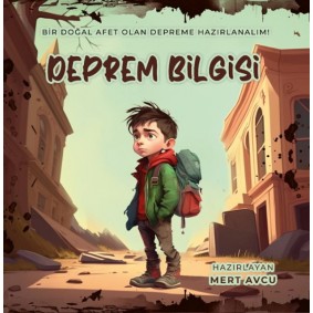 Deprem Bilgisi - Bir Doğal Afet Olan Depreme Hazırlanalım Deprem Bilgisi - Bir Doğal Afet Olan Depreme Hazırlanalım