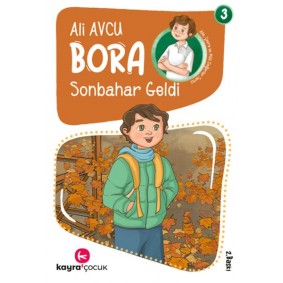 Bora 3 – Sonbahar Geldi Bora 3 – Sonbahar Geldi