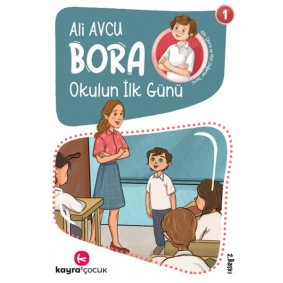 Bora 1 - Okulun İlk Günü Bora 1 - Okulun İlk Günü