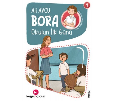 Bora 1 - Okulun İlk Günü