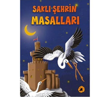 Saklı Şehrin Masalları